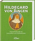 Image de Hildegard von Bingen: Kräuterheilkunde für Gesundheit und Wohlbefinden