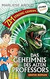ZM - streng geheim: Erster Roman: Das Geheimnis des alten Professors by