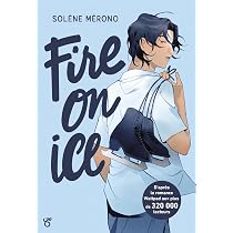Amazon.fr - Fire on Ice - Livre 1 - Mérono, Solène - Livres