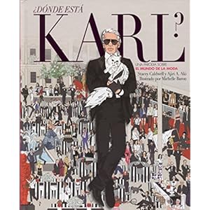 ¿Dónde está Karl?: Una parodia sobre el mundo de la moda