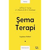 Şema Terapi: Terapistin Rehberi