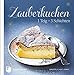 Produktbild Zauberkuchen - 1 Teig = 3 Schichten