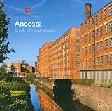 Ancoats: The cradle of industrialisation (Informed Conservation) by 