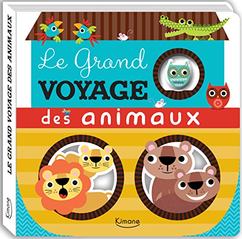 <a href="/node/33833">Le grand voyage des animaux ( coll. decouvre en t'amusant)</a>