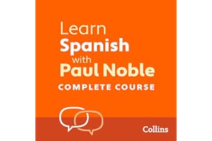 Learn Spanish with Paul Noble for Beginners – Complete Course: Spanish Made Easy with Your Personal Language Coach