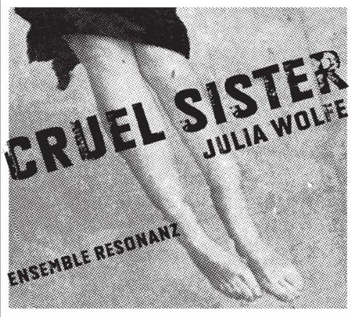 Wolfe: Cruel Sister/ Fuel