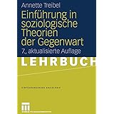 Einfuhrung In Soziologische Theorien Der Gegenwart Universitatstaschenbucher German Edition Universitatstaschenbucher 3 Band 3 Amazon De Treibel Annette Bucher
