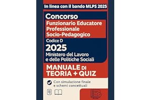Concorso Funzionario Educatore Professionale Socio-Pedagogico: Concorso MLPS –Ed. 2025 (Profilo RC/FPS)