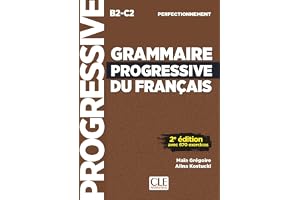 Grammaire progressive du français - Niveau perfectionnement (B2/C2) - Livre - 2ème édition