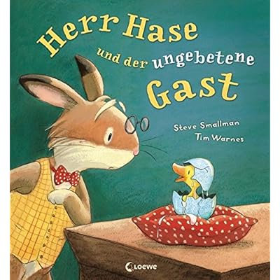 Herr Hase und der ungebetene Gast Herr Hase und der ungebetene Gast