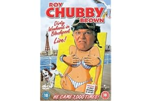 Roy Chubby Brown: Dirty Weekend in Blackpool - Live [DVD]