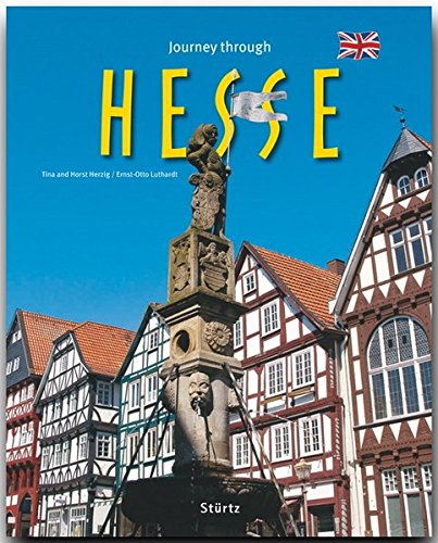 Download Journey through HESSE - Reise durch HESSEN - Ein Bildband mit über 210 Bildern auf 140 Seiten - STÜRTZ Verlag (Journey Through (Sturtz)) Download Journey through HESSE - Reise durch HESSEN - Ein Bildband mit über 210 Bildern auf 140 Seiten - STÜRTZ Verlag (Journey Through (Sturtz))