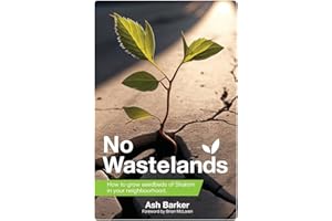 No Wastelands: How to Grow Seedbeds of Shalom in Your Neighbourhood