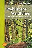 Bücher Neuerscheinungen 2022 - Wohllebens Waldführer von Peter Wohlleben