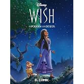 Wish: El poder de los deseos. El c&oacute;mic (Disney. Wish: El poder de los deseos)