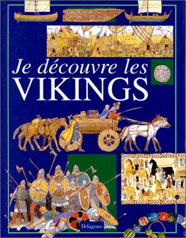 couverture de : Je d&eacute;couvre les Vikings