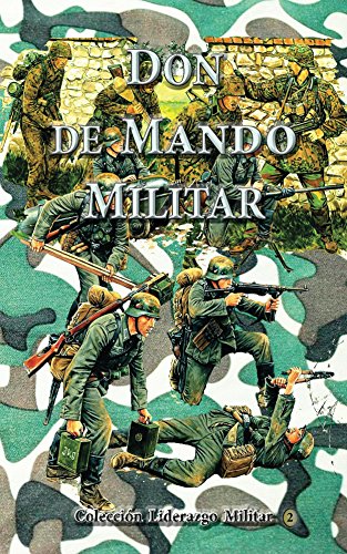 Pdf Don De Mando Militar Liderazgo Conducción Y Comando De - 