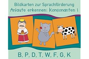 Anlaute erkennen: Konsonanten 1: B, P, D, T, W, F, G, K (Bildkarten zur Sprachförderung)