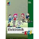 Elektronik für Kids (mitp für Kids)
