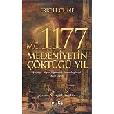 M.&Ouml;. 1177 Medeniyetin &Ccedil;&ouml;kt&uuml;ğ&uuml; Yıl