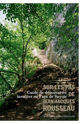 couverture de : Sur les pas de jean-jacques rousseau
