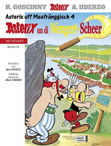 Asterix Mundart Unterfränkisch IV: Asterix un di Wengert-Scheer