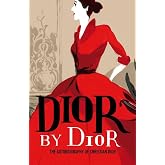 Dior by Dior: The Autobiography of Christian Dior