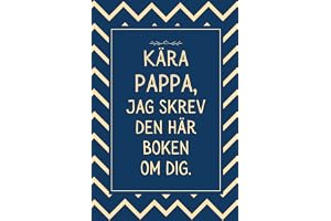 Kära pappa, jag skrev den här boken om dig: En fyll-i-bok för barn att fylla med sina egna ord