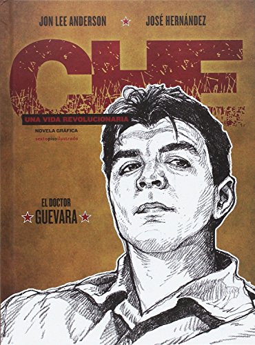 Che. Una vida revolucionaria: El doctor Guevara (Che. Una vida revolucionaria (Cofre 3 vol.))
