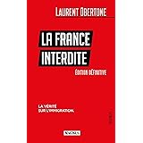 La France Interdite: La vérité sur l'immigration