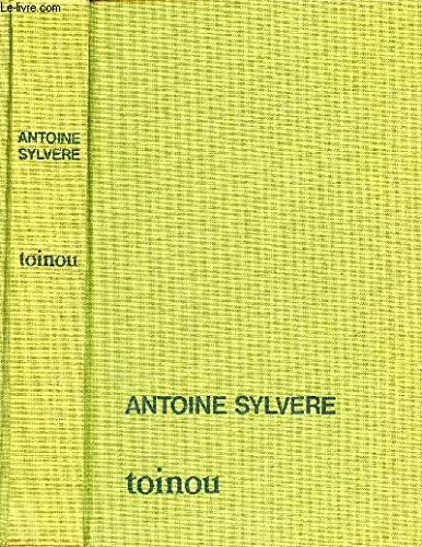 Toinou : le cri d'un enfant auvergnat