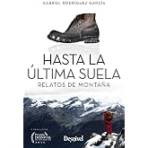 Hasta la &uacute;ltima suela