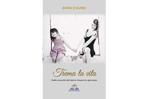 Trema la vita: Dalle macerie del sisma rinasce la speranza