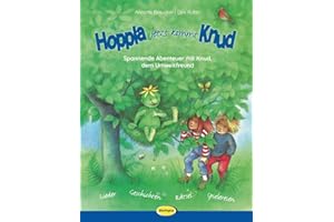 Hoppla, jetzt kommt Knud (Neuauflage): Spannende Abenteuer mit Knud, dem Umweltfreund