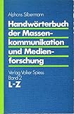 Image de Handwörterbuch der Massenkommunikation und Medienforschung - Band 2 (L-Z)