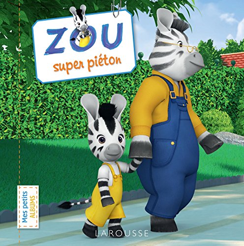 couverture de : Zou super pi&eacute;ton
