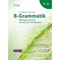 C-Grammatik: Übungsgrammatik Deutsch als Fremdsprache
