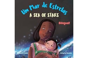 A Sea of Stars - Um Mar de Estrelas: A Portuguese English bilingual children's book (European Portuguese, Portuguese of Portugal), girl edition. ... ... (European and Brazilian Portuguese editions))