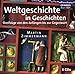 CD WISSEN Junior - Weltgeschichte in Geschichten. Streifzüge von den Anfängen bis zur Gegenwart, 6 CDs by 