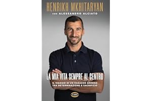 La mia vita sempre al centro. Il viaggio di un ragazzo armeno tra determinazione e sacrificio