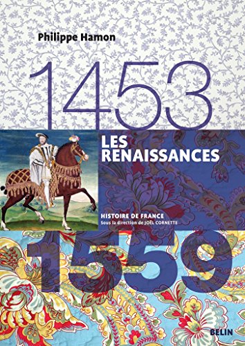 Histoire de France - Les renaissances (1453-1559)