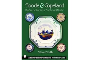 Spode and Copeland (Schiffer Book for Collectors with Price Guide)