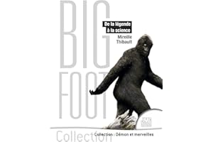 Bigfoot - De la légende à la science
