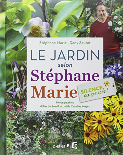 le jardin selon Stéphane Marie
