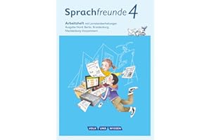 Sprachfreunde - Sprechen - Schreiben - Spielen - Ausgabe Nord (Berlin, Brandenburg, Mecklenburg-Vorpommern) - Neubearbeitung 2015 - 4. Schuljahr: ... - Neubearbeitung 2015, 4. Schuljahr)