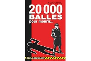 20 000 balles pour mourir - Feel good polar: Une aventure qui décoiffe. Un cosy mystery à l'humour sans limites. Une enquête sérieuse qui ne se prend pas au sérieux.