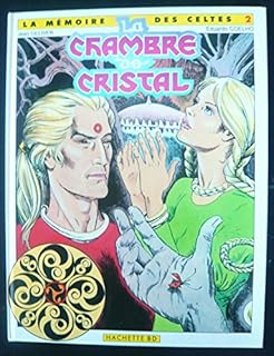 jaquette livre La mémoire des celtes, n° 2 : La chambre de cristal