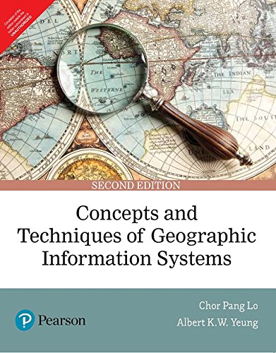 Concepts and Techniques of Geographic Information Systems