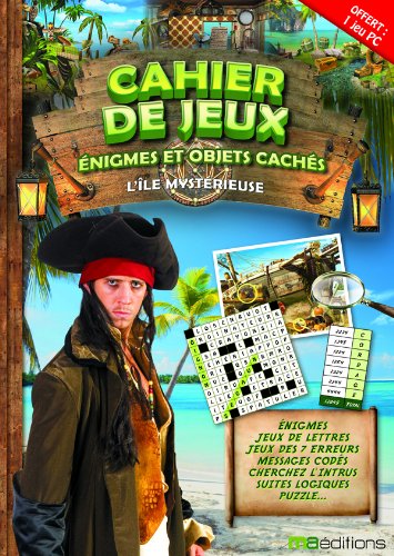 Cahier de jeux, énigmes et objets cachés : L'île mystérieuse : 1 livre + 1 jeu PC Cahier de jeux, énigmes et objets cachés : L'île mystérieuse : 1 livre + 1 jeu PC