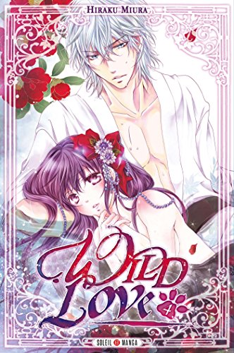 Wild Love — Tome 4